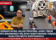 4,195 Miliar, Jalan Genteng Kulon – Wonorekso Banyuwangi Jalani Pemeliharaan Berkala