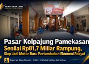 Pasar Kolpajung Pamekasan Senilai Rp81,7 Miliar Rampung, Siap Jadi Motor Baru Pertumbuhan Ekonomi Rakyat