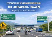 Mudik 2026 Menghitung Hari, Akses Tol Ambarawa–Bawen Tak Boleh Bermasalah
