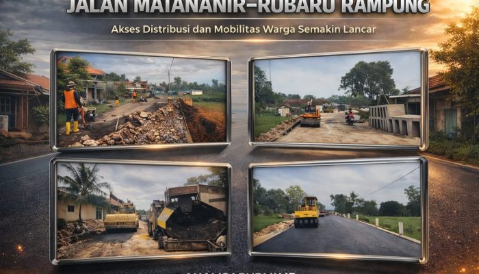 Jalan Matananir–Rubaru Rampung, Distribusi Hasil Tani dan Mobilitas Warga Makin Lancar