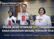 Polda Jatim Tetapkan WPC sebagai Tersangka Dugaan Kekerasan Seksual terhadap Atlet Perempuan