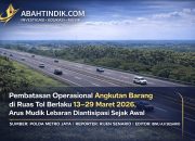 Pembatasan Operasional Angkutan Barang di Ruas Tol Berlaku 13–29 Maret 2026, Arus Mudik Lebaran Diantisipasi Sejak Awal