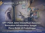 UPT PSDA Jatim Intensifkan Asesmen Kerusakan Infrastruktur Sungai Pasca Banjir di Sejumlah Wilayah Probolinggo