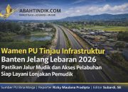 Wamen PU Tinjau Infrastruktur Banten Jelang Lebaran 2026, Pastikan Jalur Mudik dan Akses Pelabuhan Siap Layani Lonjakan Pemudik