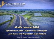 Mudik Lebaran 2026: Optimalisasi Jalan Lingkar Utara Lamongan Jadi Kunci Urai Kepadatan Jalur Pantura