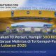 Hampir 300 Ribu Kendaraan Melintas di Tol Gempol–Pandaan Saat Lebaran 2026 , Lonjakan Sebesar 10 Persen