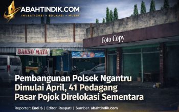 Pembangunan Polsek Ngantru Dimulai April, 41 Pedagang Pasar Pojok Direlokasi Sementara