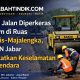 Bahu Jalan Diperkeras 1,1 Km di Ruas Ciamis–Majalengka, BBPJN Jabar Tingkatkan Keselamatan Pengendara