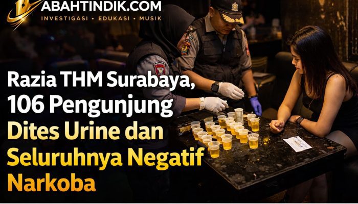 Razia THM Surabaya, 106 Pengunjung Dites Urine dan Seluruhnya Negatif Narkoba