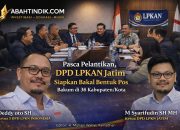 Pasca Pelantikan, DPD LPKAN Jatim Siapkan Bakal Bentuk Posbakum di 38 Kabupaten/Kota