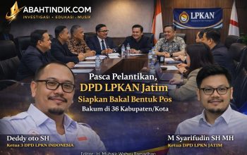 Pasca Pelantikan, DPD LPKAN Jatim Siapkan Bakal Bentuk Posbakum di 38 Kabupaten/Kota