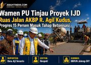 Wamen PU Tinjau Proyek IJD Ruas Jalan AKBP R. Agil Kudus, Progres 15 Persen Masuk Tahap Betonisasi
