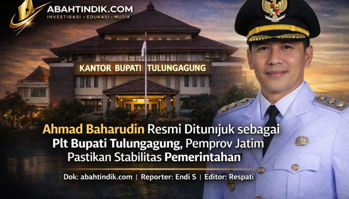 Ahmad Baharudin Resmi Ditunjuk sebagai Plt Bupati Tulungagung, Pemprov Jatim Pastikan Stabilitas Pemerintahan