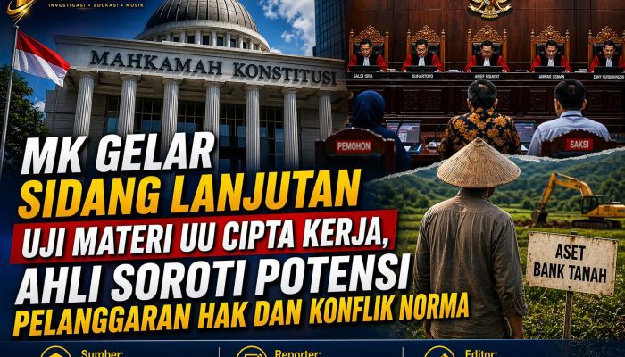 Sidang Lanjutan Uji Materi UU Cipta Kerja, Ahli Soroti Potensi Pelanggaran Hak dan Konflik Norma