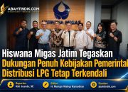 Hiswana Migas Jatim Tegaskan Dukungan Penuh Kebijakan Pemerintah, Distribusi LPG Tetap Terkendali