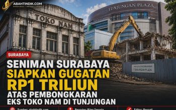 Seniman Surabaya Siapkan Gugatan Rp1 Triliun atas Pembongkaran Eks Toko Nam di Tunjungan