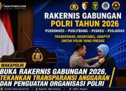 Wakapolri Buka Rakernis Gabungan 2026, Tekankan Transparansi Anggaran dan Penguatan Organisasi Polri