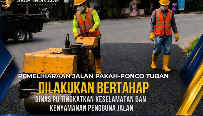 Pemeliharaan Jalan Pakah–Ponco di Tuban Dilakukan Bertahap, Dinas PU Bina Marga Fokus Tingkatkan Keselamatan dan Kenyamanan Pengguna Jalan