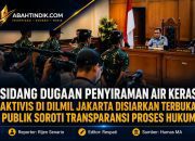 Sidang Dugaan Penyiraman Air Keras Aktivis di Dilmil Jakarta Disiarkan Terbuka, Publik Soroti Transparansi Proses Hukum