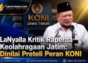 LaNyalla Kritik Raperda Keolahragaan Jatim: Dinilai Preteli Peran KONI
