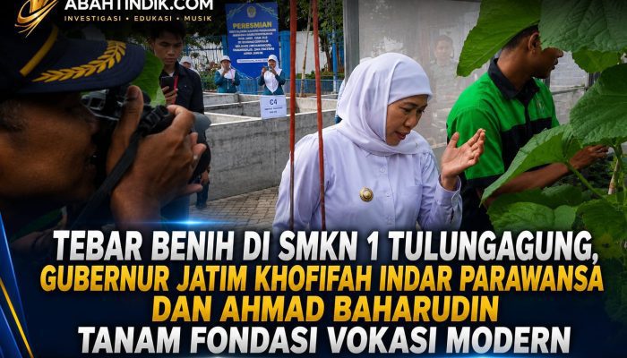Tebar Benih di SMKN 1 Tulungagung, Gubernur Jatim Khofifah Indar Parawansa dan Ahmad Baharudin Tanam Fondasi Vokasi Modern