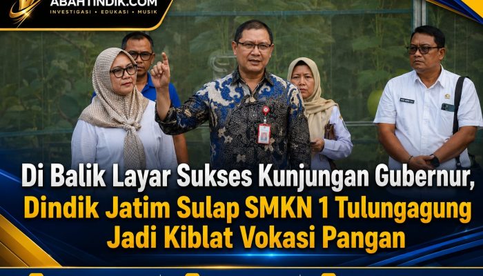 Di Balik Layar Sukses Kunjungan Gubernur, Dindik Jatim Sulap SMKN 1 Tulungagung Jadi Kiblat Vokasi Pangan