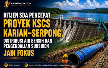 Ditjen SDA Percepat Proyek KSCS Karian–Serpong, Distribusi Air Bersih dan Pengendalian Subsiden Jadi Fokus