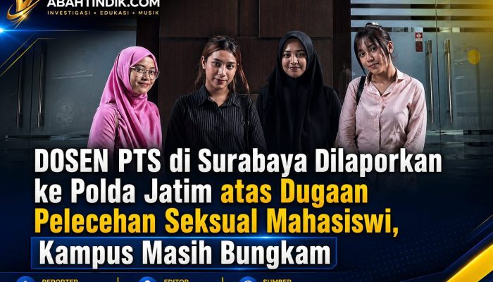 Dosen PTS di Surabaya Dilaporkan ke Polda Jatim atas Dugaan Pelecehan Seksual Mahasiswi, Kampus Masih Bungkam