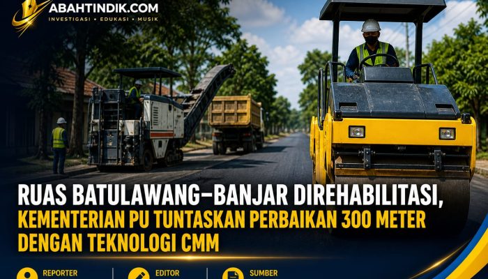 Ruas Batulawang–Banjar Direhabilitasi, Kementerian PU Tuntaskan Perbaikan 300 Meter dengan Teknologi CMM