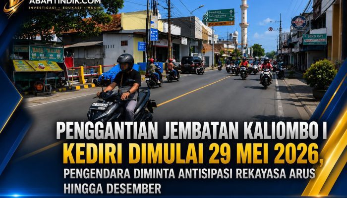 Penggantian Jembatan Kaliombo I Kediri Dimulai 29 Mei 2026, Pengendara Diminta Antisipasi Rekayasa Arus Hingga Desember