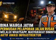 Bina Marga Jatim Permudah Pelaporan Jalan Rusak Melalui WhatsApp, Masyarakat Diminta Aktif Awasi Infrastruktur
