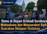 Demo di Depan Grahadi Surabaya, Mahasiswa dan Masyarakat Sipil Suarakan Delapan Tuntutan