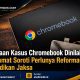 Dakwaan Kasus Chromebook Dinilai Lemah, Pengamat Soroti Perlunya Reformasi Pendidikan Jaksa