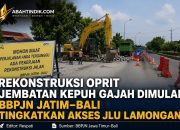 Rekonstruksi Oprit Jembatan Kepuh Gajah Dimulai, BBPJN Jatim-Bali Tingkatkan Akses JLU Lamongan