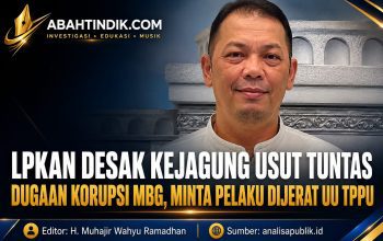 LPKAN Desak Kejagung Usut Tuntas Dugaan Korupsi MBG, Minta Pelaku Dijerat UU TPPU