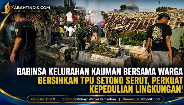 Babinsa Kelurahan Kauman Bersama Warga Bersihkan TPU Setono Serut, Perkuat Kepedulian Lingkungan