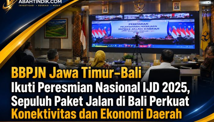 BBPJN Jawa Timur–Bali Ikuti Peresmian Nasional IJD 2025, Sepuluh Paket Jalan di Bali Perkuat Konektivitas dan Ekonomi Daerah