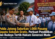 Polda Jateng Salurkan 1.000 Pasang Sepatu Sekolah Gratis, Perkuat Pendidikan dan Budaya Tertib Hukum Generasi Muda