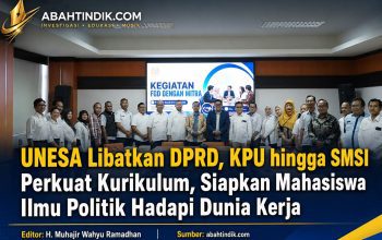 Prodi Ilmu Politik UNESA Libatkan Perwakilan DPRD, KPU, Pemerintah, Media dan SMSI untuk Perkuat Kurikulum