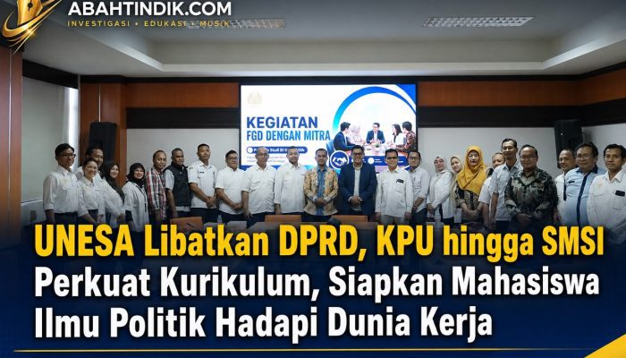 Prodi Ilmu Politik UNESA Libatkan Perwakilan DPRD, KPU, Pemerintah, Media dan SMSI untuk Perkuat Kurikulum