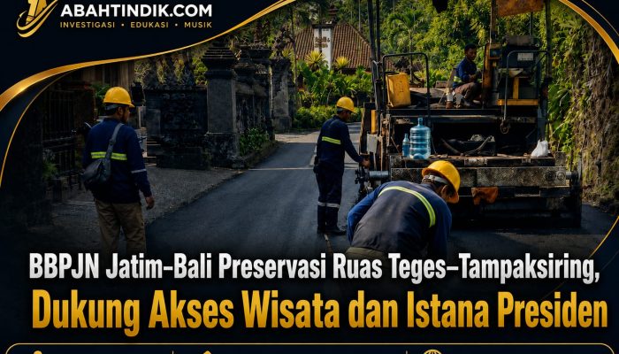 BBPJN Jatim–Bali Preservasi Ruas Teges–Tampaksiring, Dukung Akses Wisata dan Istana Presiden
