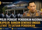 Polri Perkuat Pendidikan Nasional, Kapolri: Bangun Generasi Unggul Lewat 79 Satuan Pendidikan