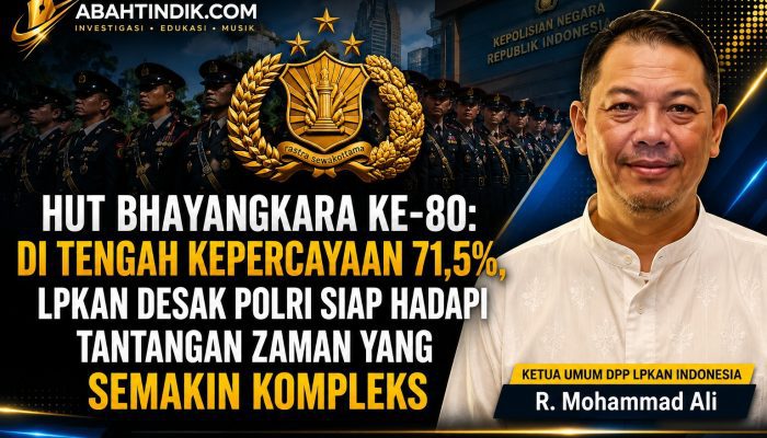 HUT Bhayangkara ke-80, LPKAN Desak Polri Perkuat Reformasi Internal Hadapi Kejahatan Digital dan Jaga Kepercayaan Publik