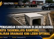 Pemasangan Crossdrain di Jalan Nasional Kota Tasikmalaya Rampung, Aliran Drainase Kini Lebih Optimal
