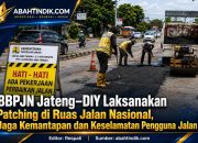 BBPJN Jateng–DIY Laksanakan Patching di Ruas Jalan Nasional, Jaga Kemantapan dan Keselamatan Pengguna Jalan