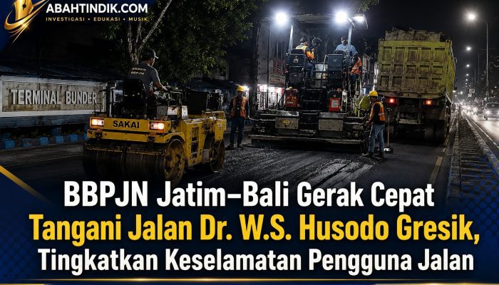 BBPJN Jatim–Bali Gerak Cepat Tangani Jalan Dr. W.S. Husodo Gresik, Tingkatkan Keselamatan Pengguna Jalan
