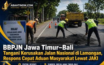 BBPJN Jawa Timur–Bali Tangani Kerusakan Jalan Nasional di Lamongan, Respons Cepat Aduan Masyarakat Lewat JAKI
