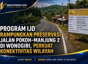 Program IJD Rampungkan Preservasi Jalan Pokoh–Manjung 2 di Wonogiri, Perkuat Konektivitas Wilayah