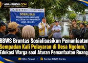 BBWS Brantas Sosialisasikan Pemanfaatan Sempadan Kali Pelayaran di Desa Ngelom, Edukasi Warga soal Aturan Pemanfaatan Ruang