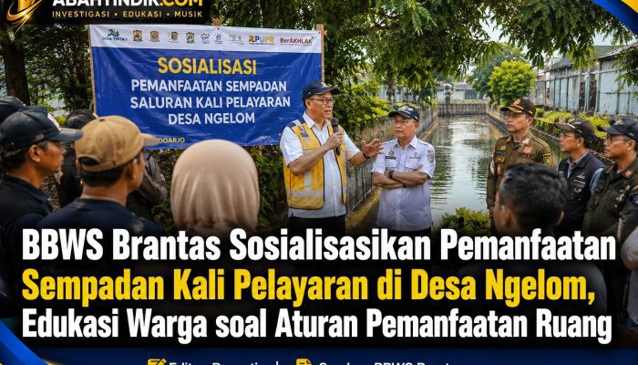 BBWS Brantas Sosialisasikan Pemanfaatan Sempadan Kali Pelayaran di Desa Ngelom, Edukasi Warga soal Aturan Pemanfaatan Ruang
